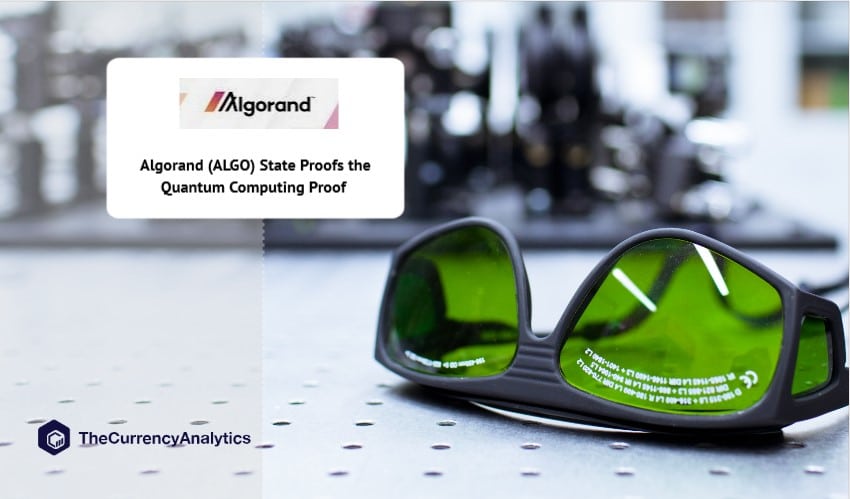 Algorand (ALGO) State Proofs the Quantum Computing Proof