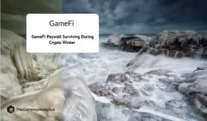 GameFi Paywall Surviving During Crypto Winter