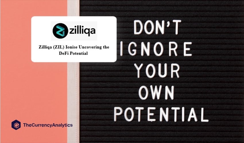 Zilliqa (ZIL) Ionise Uncovering the DeFi Potential